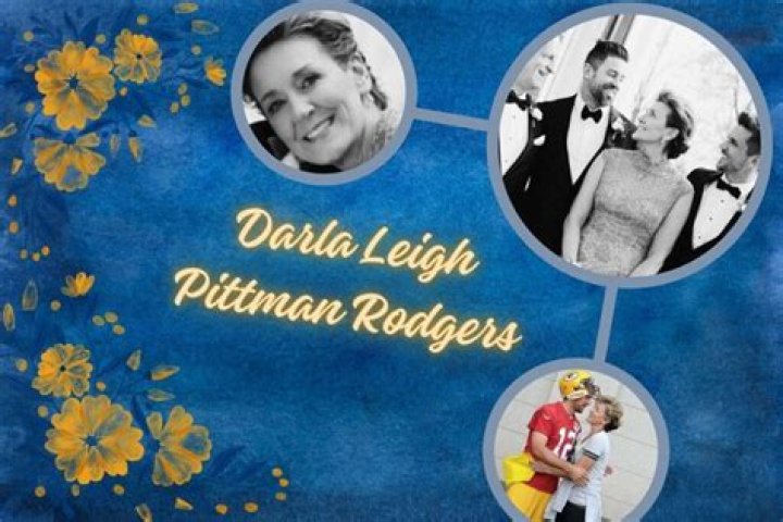 Darla Leigh Pittman Rodgers- Untold Truth Of Aaron Rodgers Mother